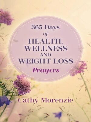 cover image of 365 Days of Health, Wellness, and Weight Loss Prayers